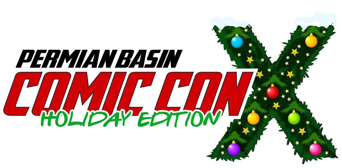 Permian Basin Comic Con X: Holiday Edition 2026