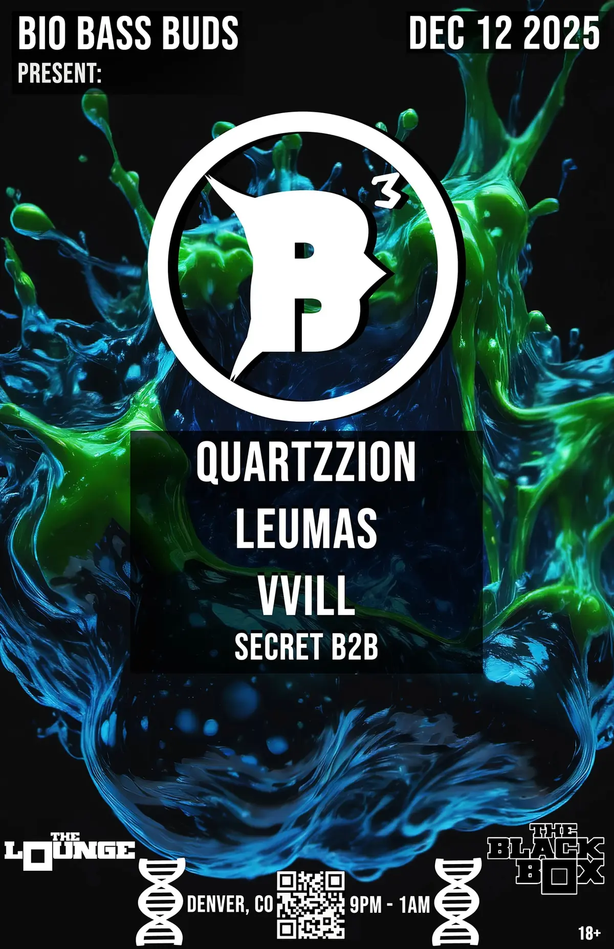 Bio Bass Buds: Quartzzion, Leumas, VVill, Secret B2B