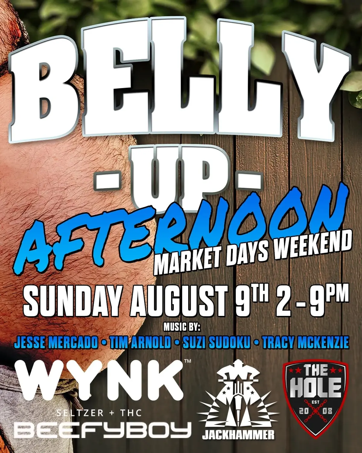 Belly Up After Noon – Market Days Weekend