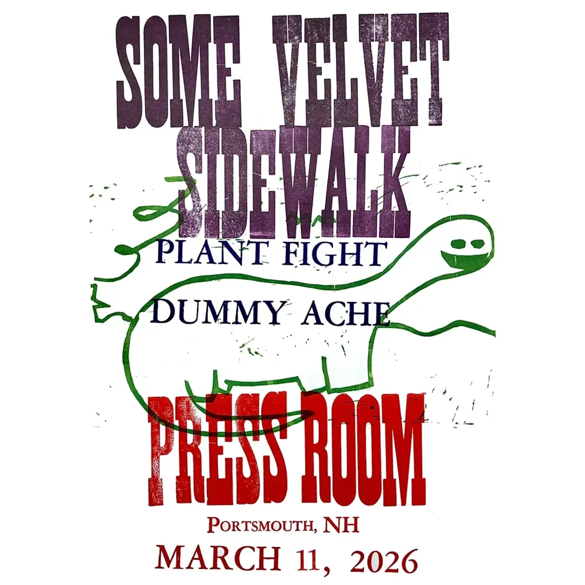 Some Velvet Sidewalk w/ Plant Fight & Dummy Ache