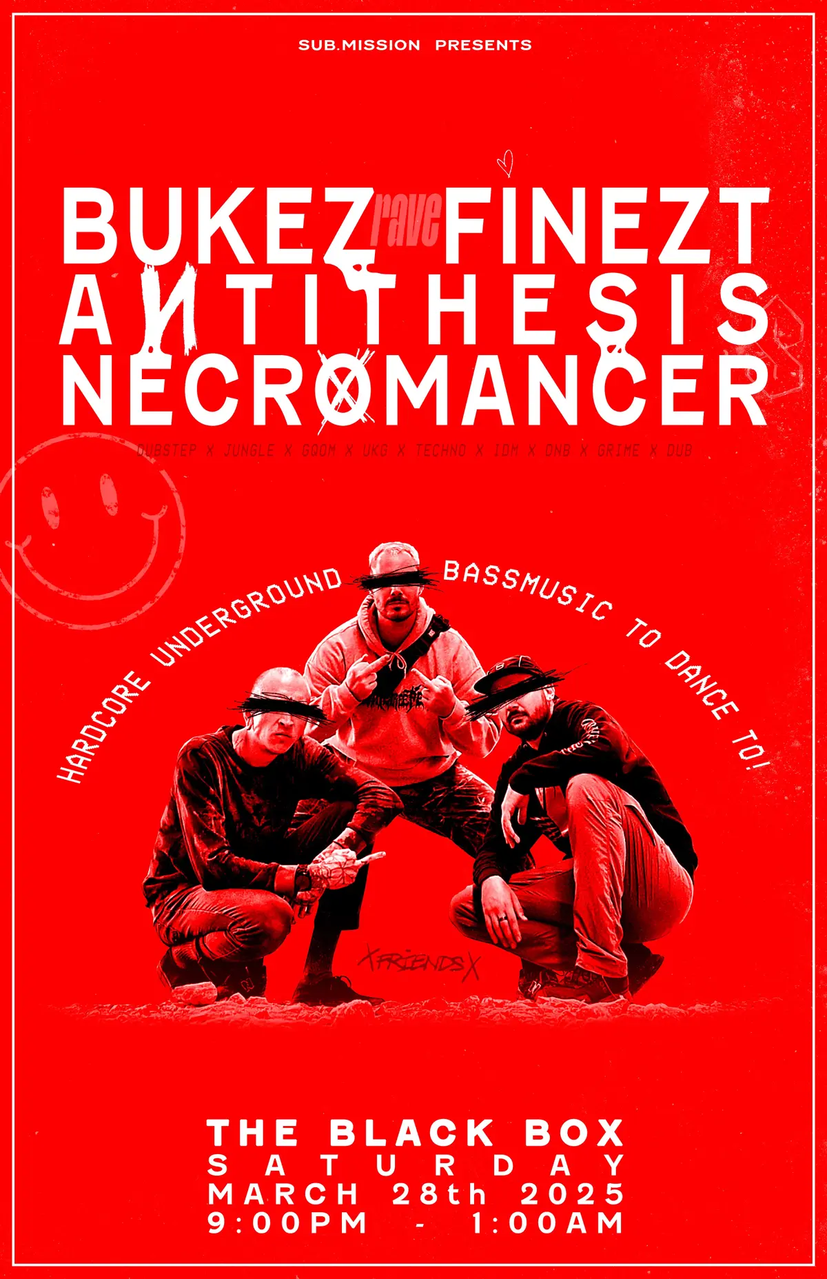 Sub.mission presents: Bukez Finezt, Antithesis, Necromancer