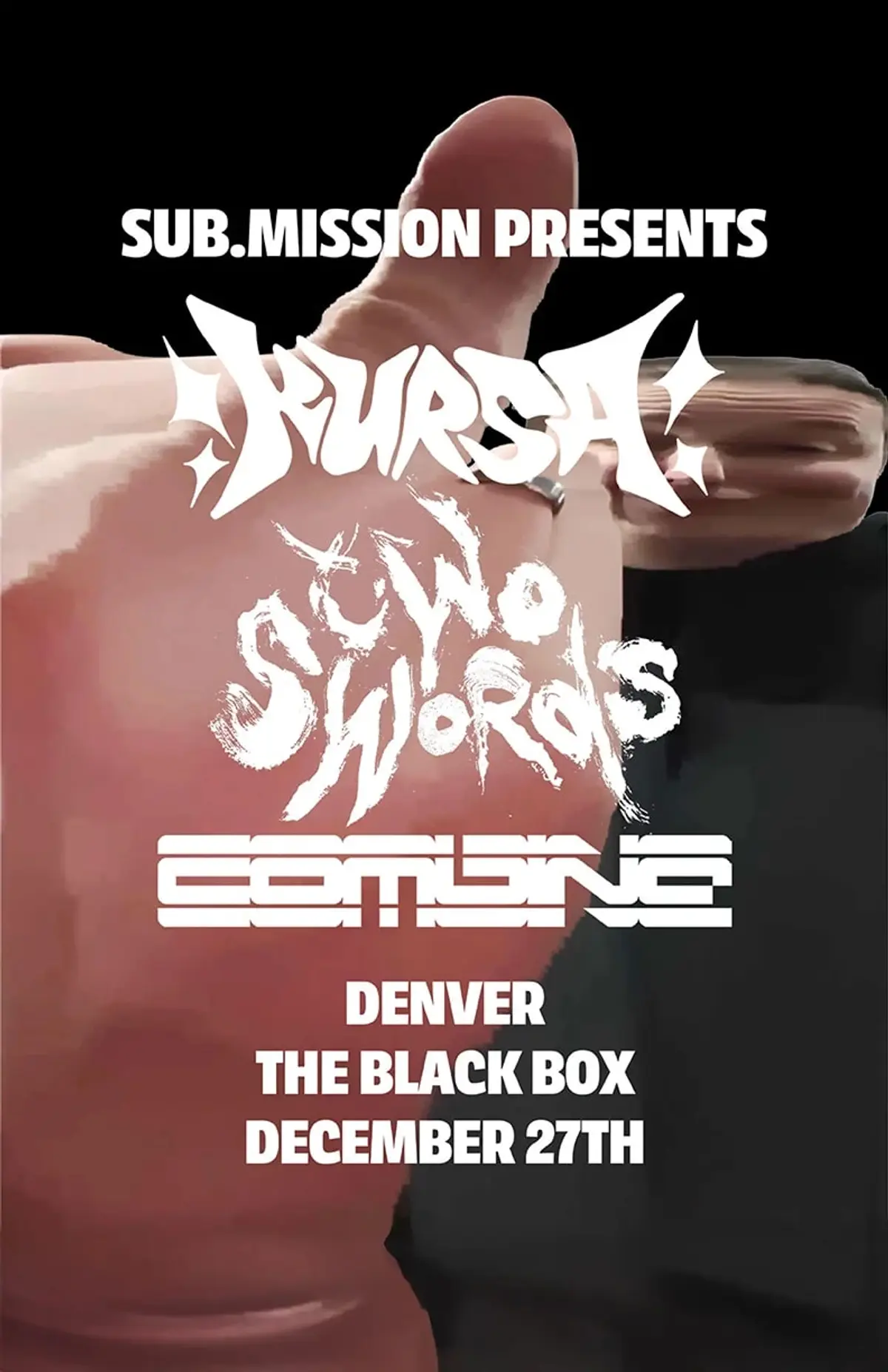 Sub.mission presents: Kursa x Two Swords x Combine