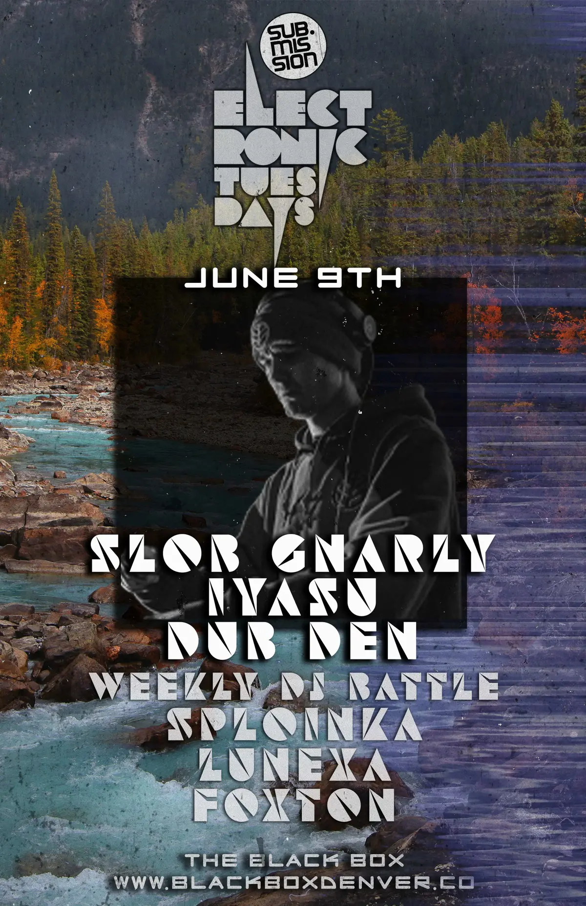 Sub.mission Electronic Tuesdays: Slob Gnarly w/ Iyasu, Dub Den. Weekly DJ Battle - Sploinka, Lunexa, Foxton