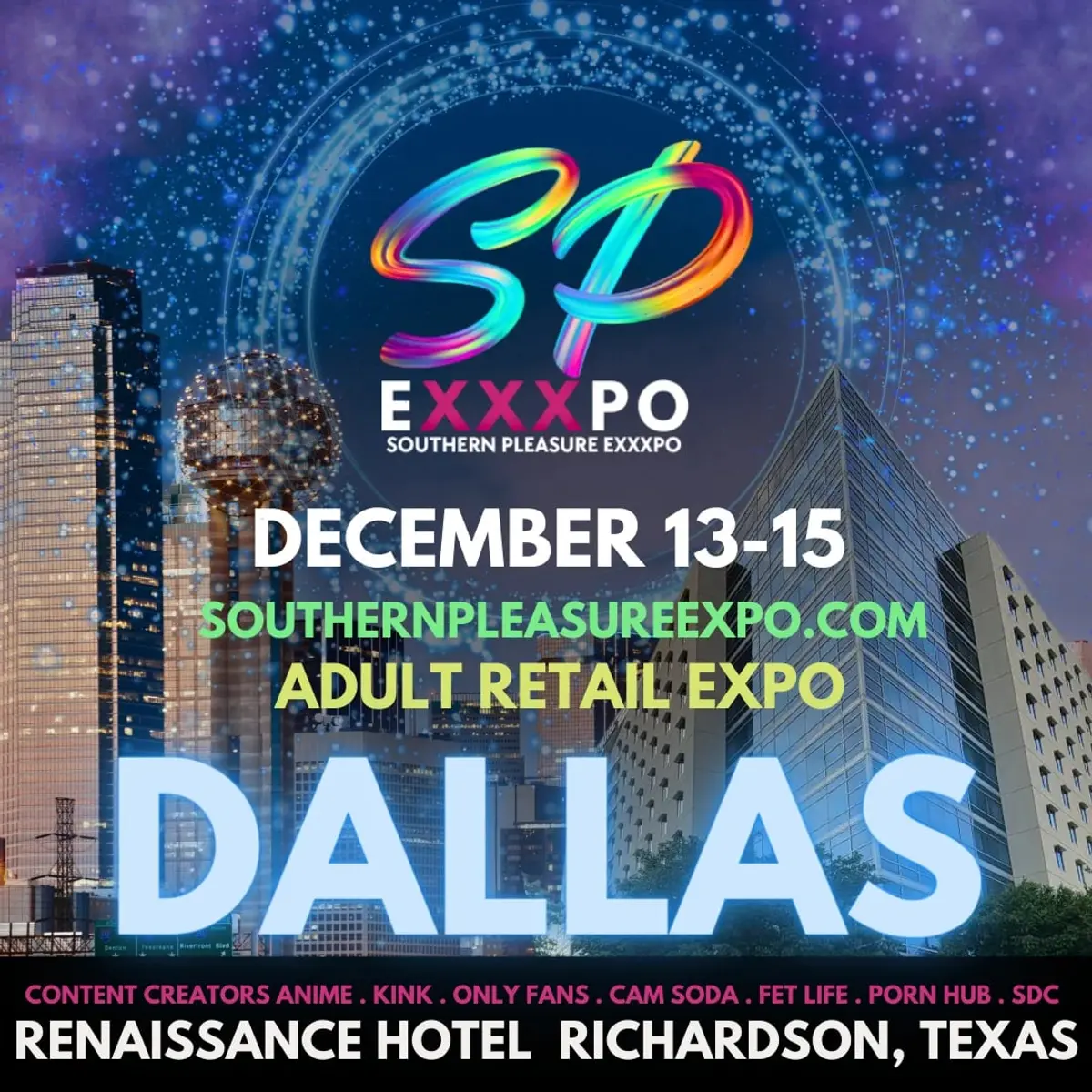 3 Day -Southern Pleasure Adult Retail Expo (Dec 13th - 15th, 2024) Tickets  Dec 13, 2024, 6:00 PM at Richardson, TX | NIGHTOUT