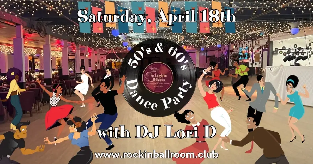 50's & 60's Dance Party with DJ Lori D