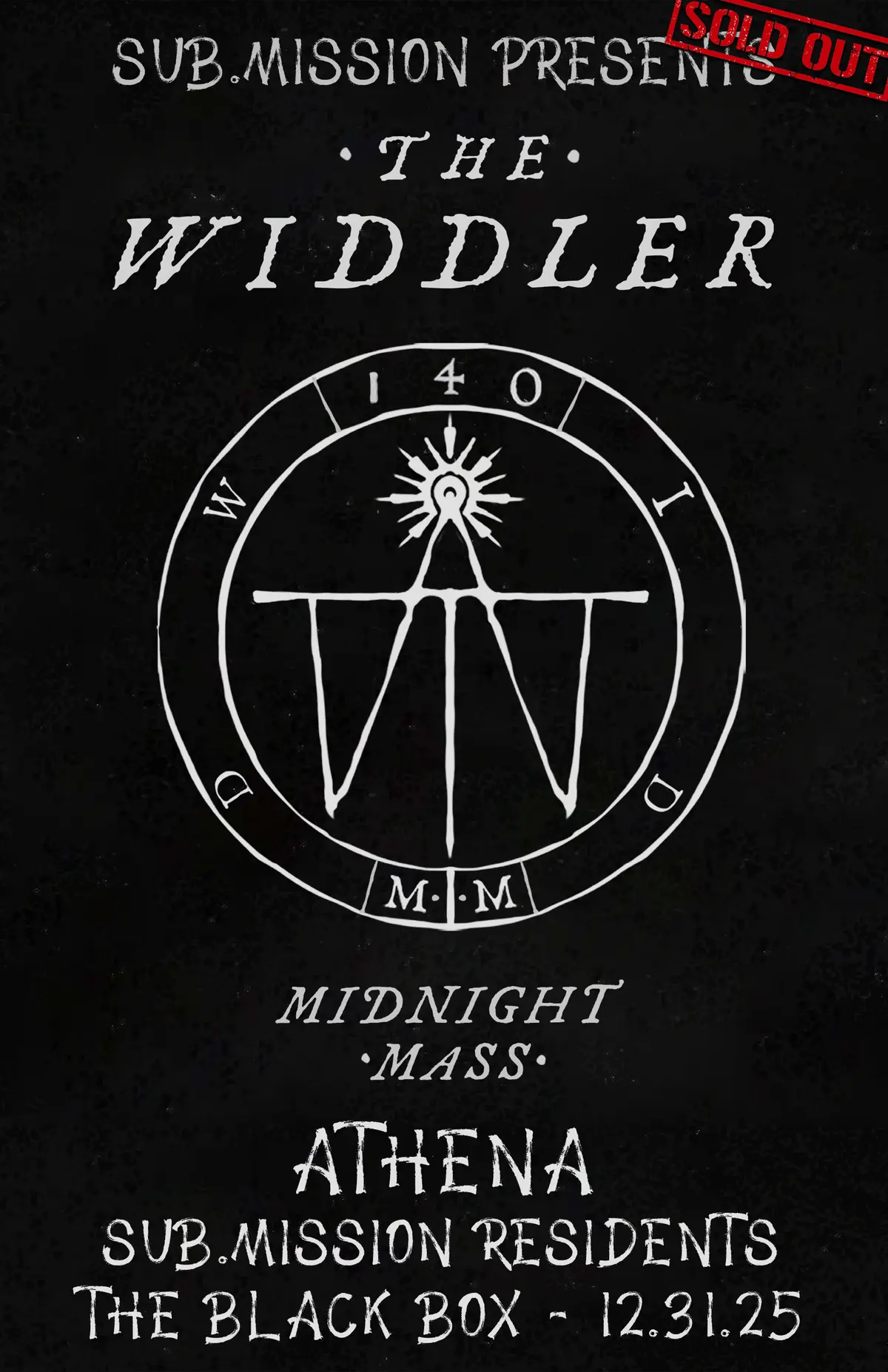 Sub.mission presents: The Widdler's 'Midnight Mass' New Year's Eve w/ Athena, Sub.Residents *SOLD OUT*
