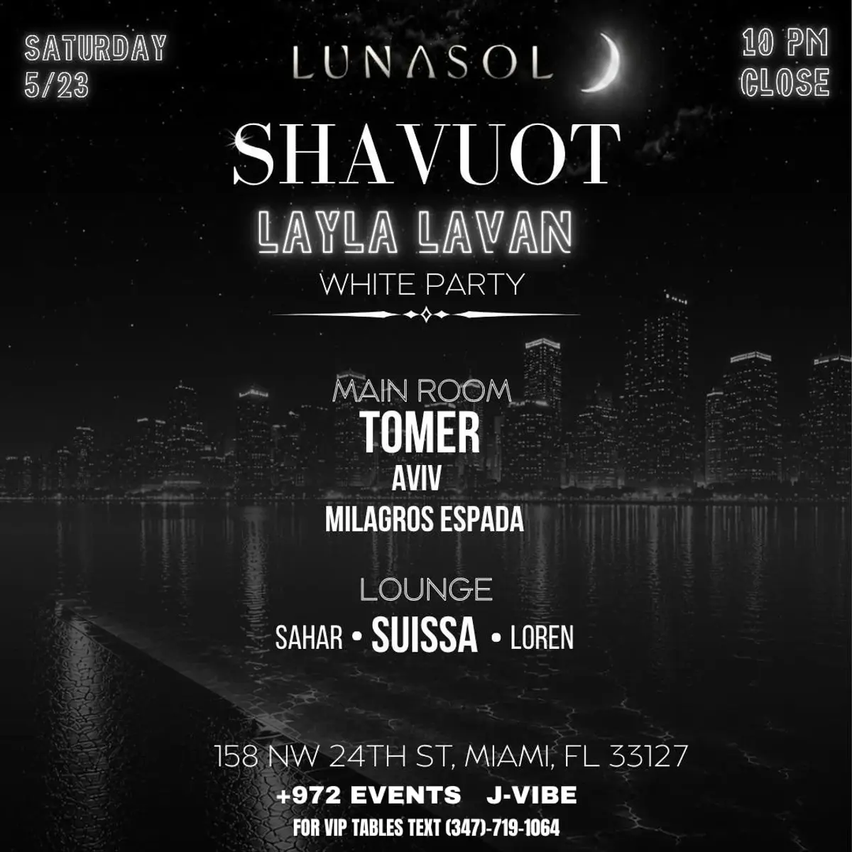 Shavuot Layla Lavan @ Lunasol Miami 5/23 w/ DJ Tomer - Memorial Day Weekend WHITE PARTY