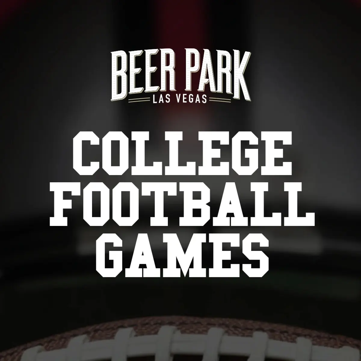 11/30 College Football at Beer Park