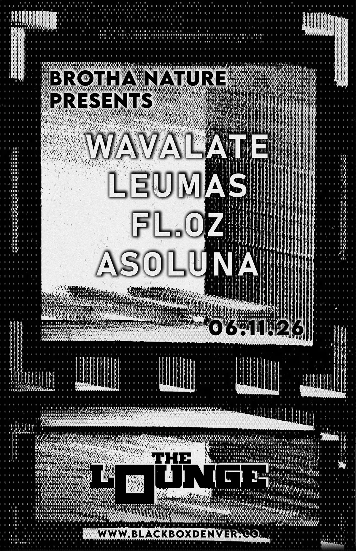 Brotha Nature & Friends: Wavalate, Leumas, FL.OZ, Asoluna