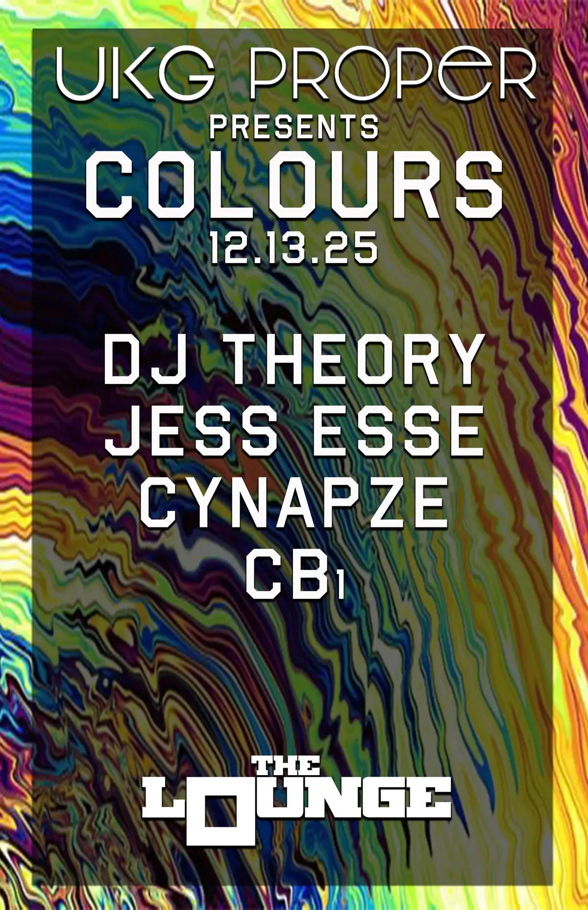 UKG Proper - Colours: dj theory, jess Esse, cynapze, CB₁