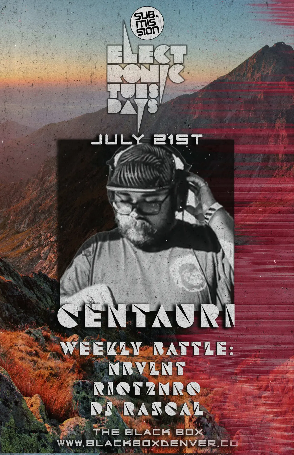 Sub.mission Electronic Tuesdays: CENTAURI. Weekly DJ Battle - MBVLNT, RIOT2MRO, DJ Rascal