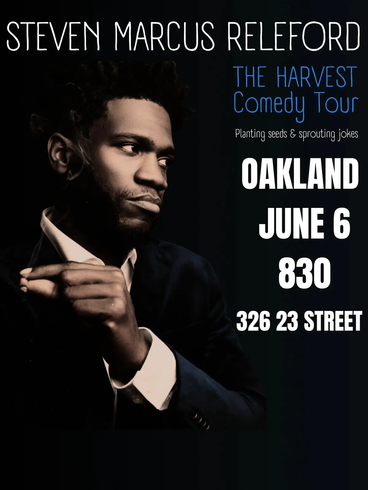 Steven Marcus Releford: Live in Oakland