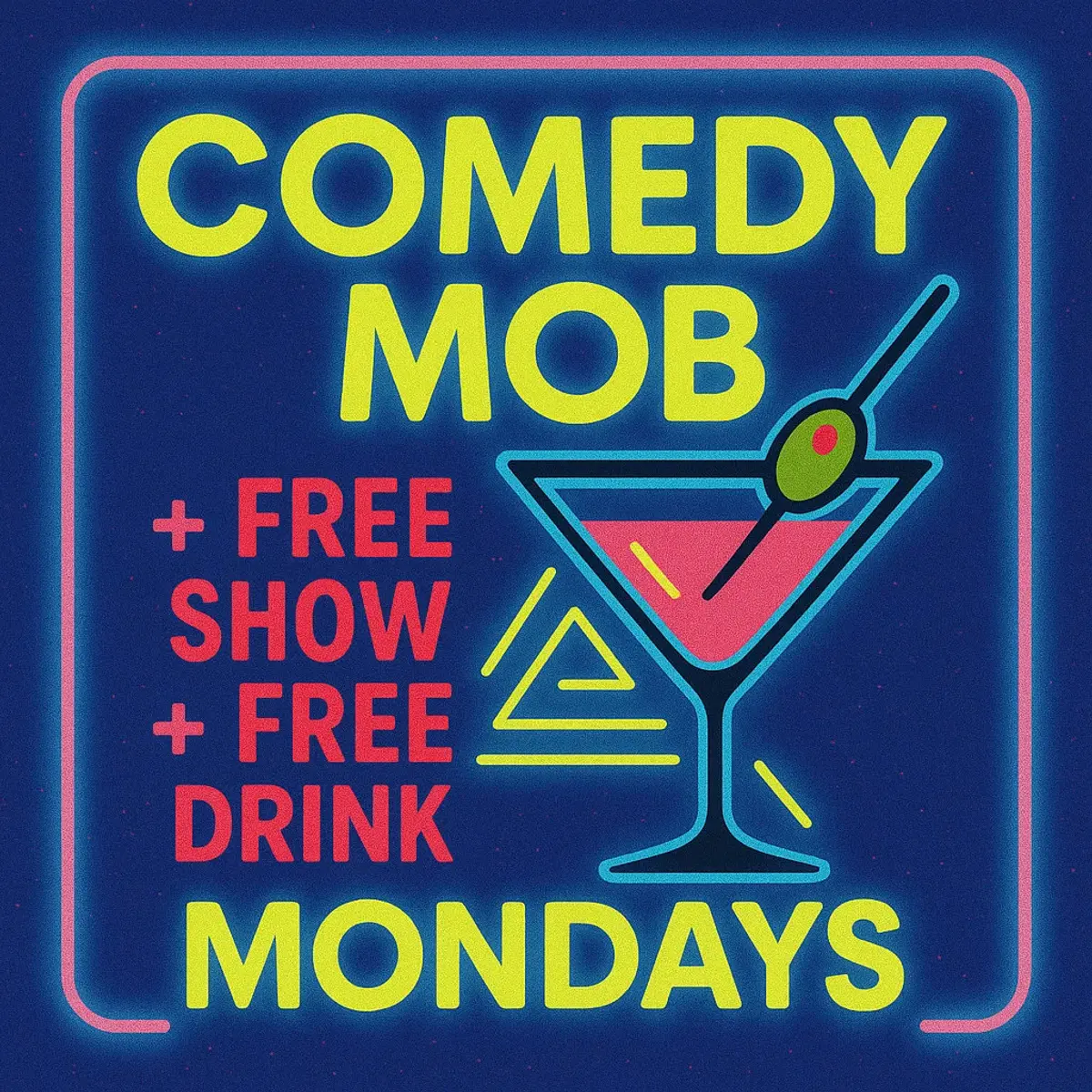 COMEDY MOB MONDAYS