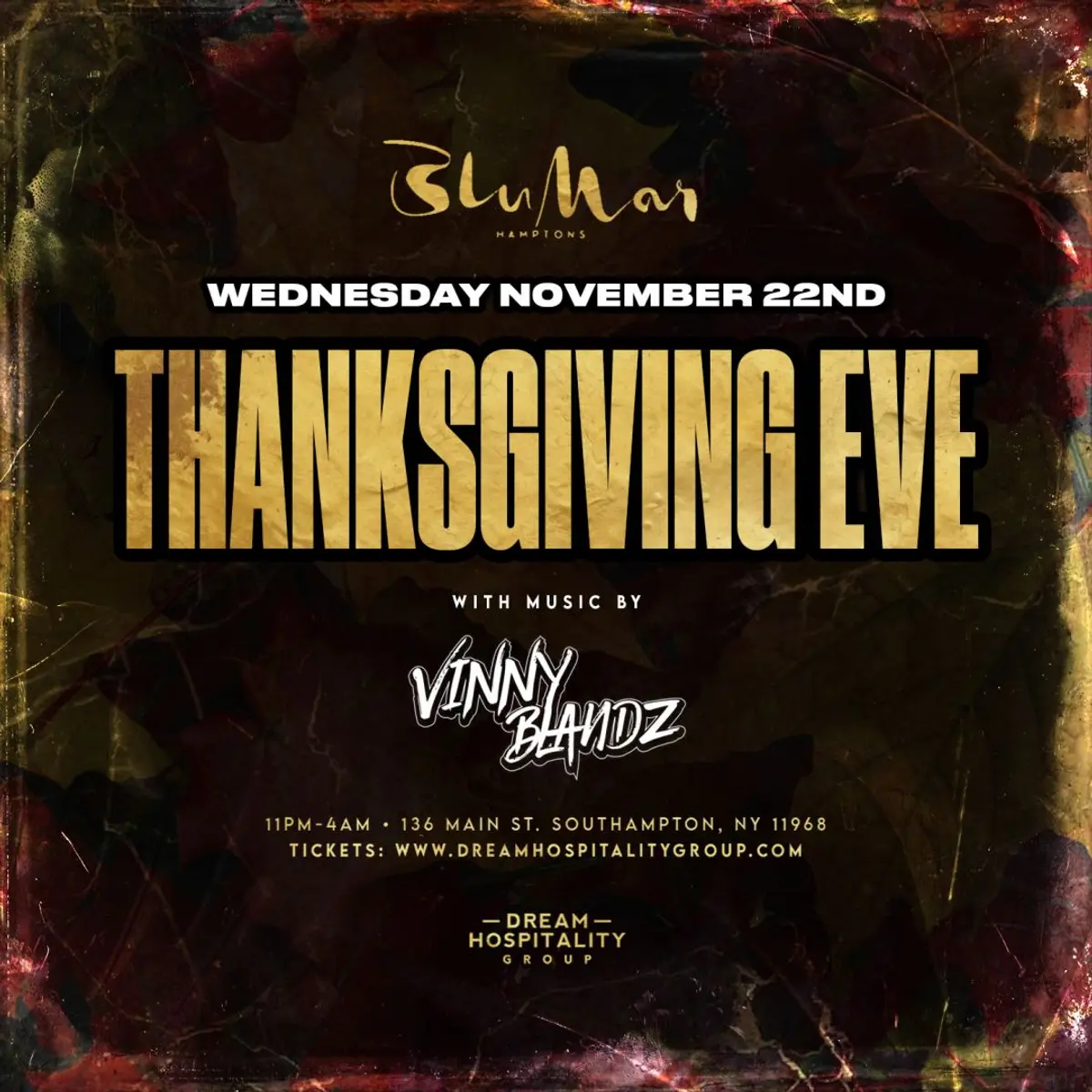 THANKSGIVING EVE @ BLU MAR SOUTHAMPTON