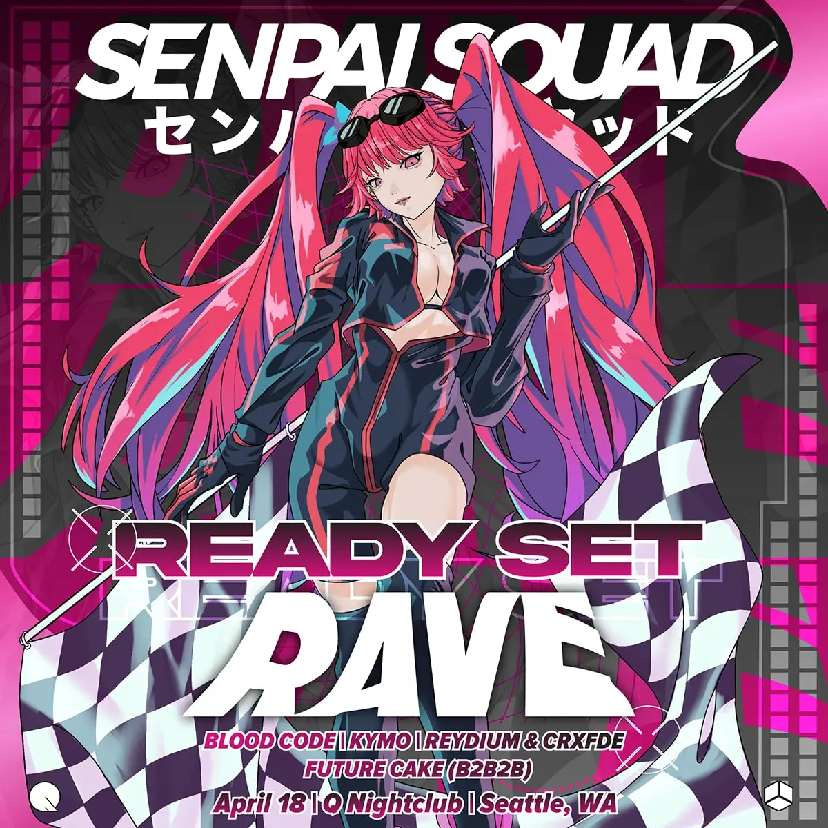 SENPAI SQUAD: READY SET RAVE