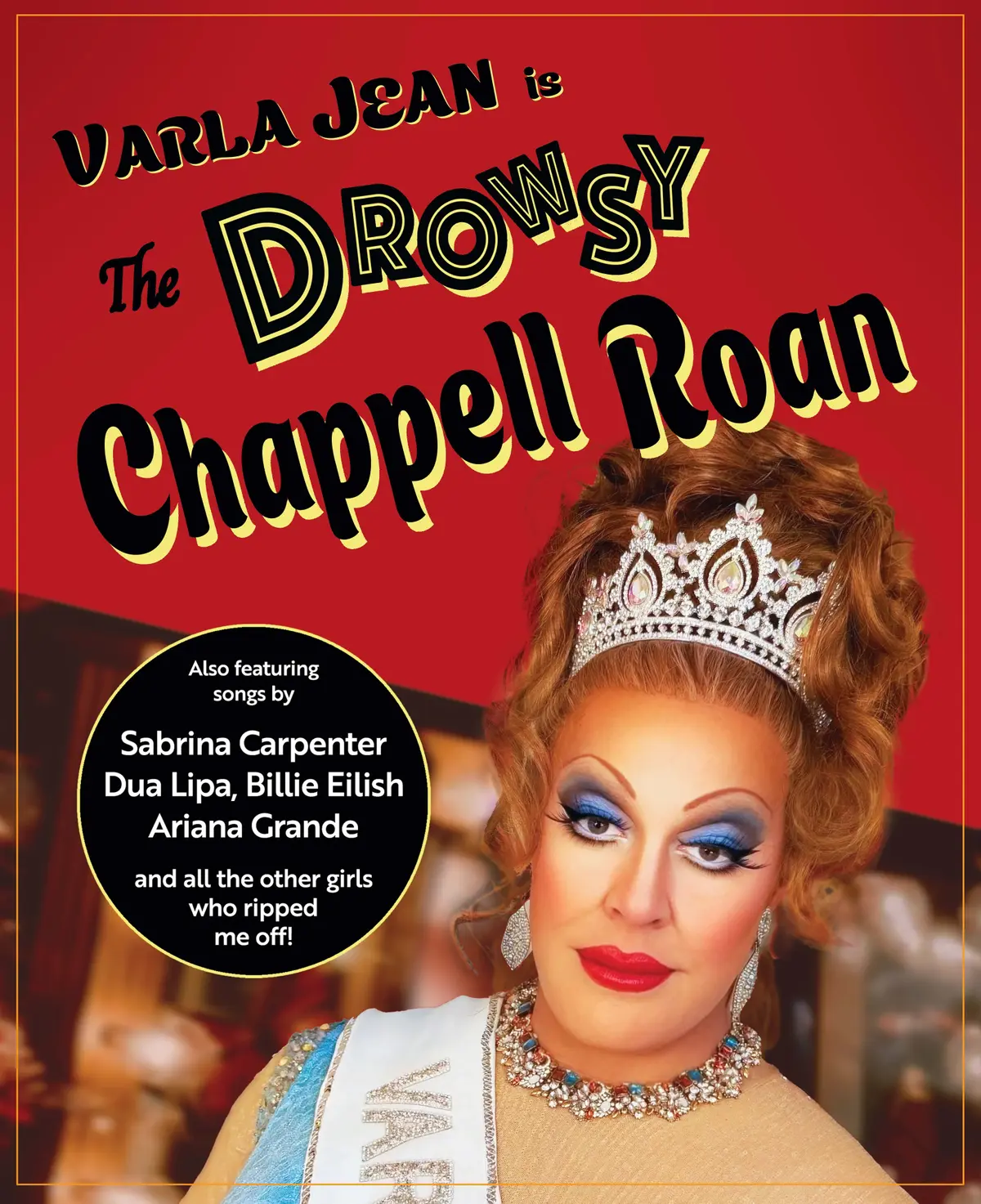 Varla Jean is THE DROWSY CHAPPELL ROAN (18+)