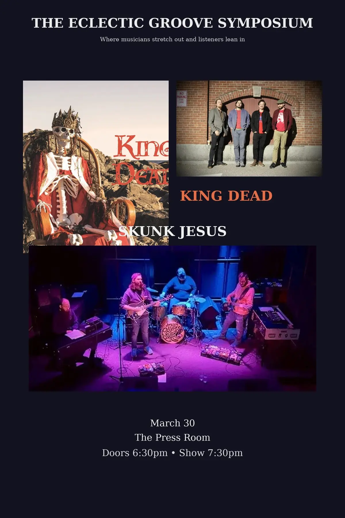 The Eclectic Groove Symposium feat. King Dead & Skunk Jesus