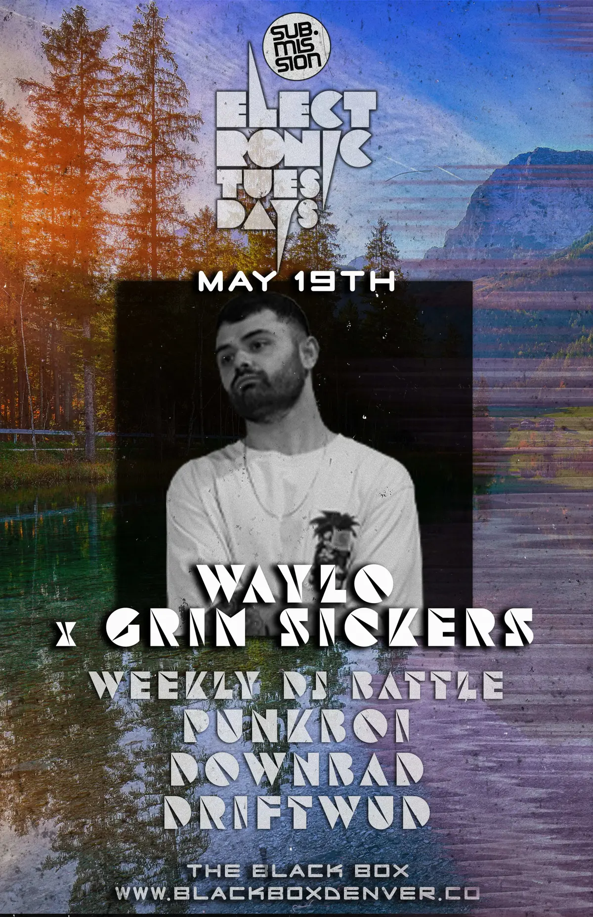 Sub.mission Electronic Tuesdays: Waylo x Grim Sickers. Weekly DJ Battle - Punkboi, Downbad, Drift Wud