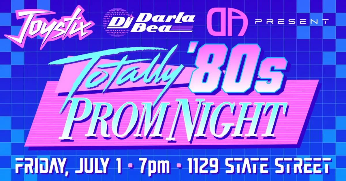 TOTALLY '80s PROM NIGHT