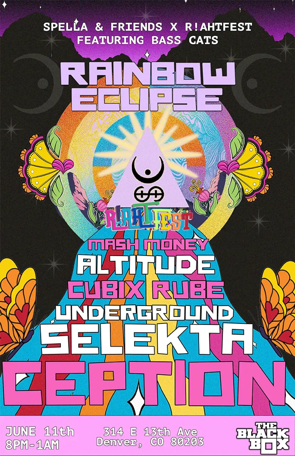 Spella & Friends x R!ahtFest featuring Bass Cats: Rainbow Eclipse