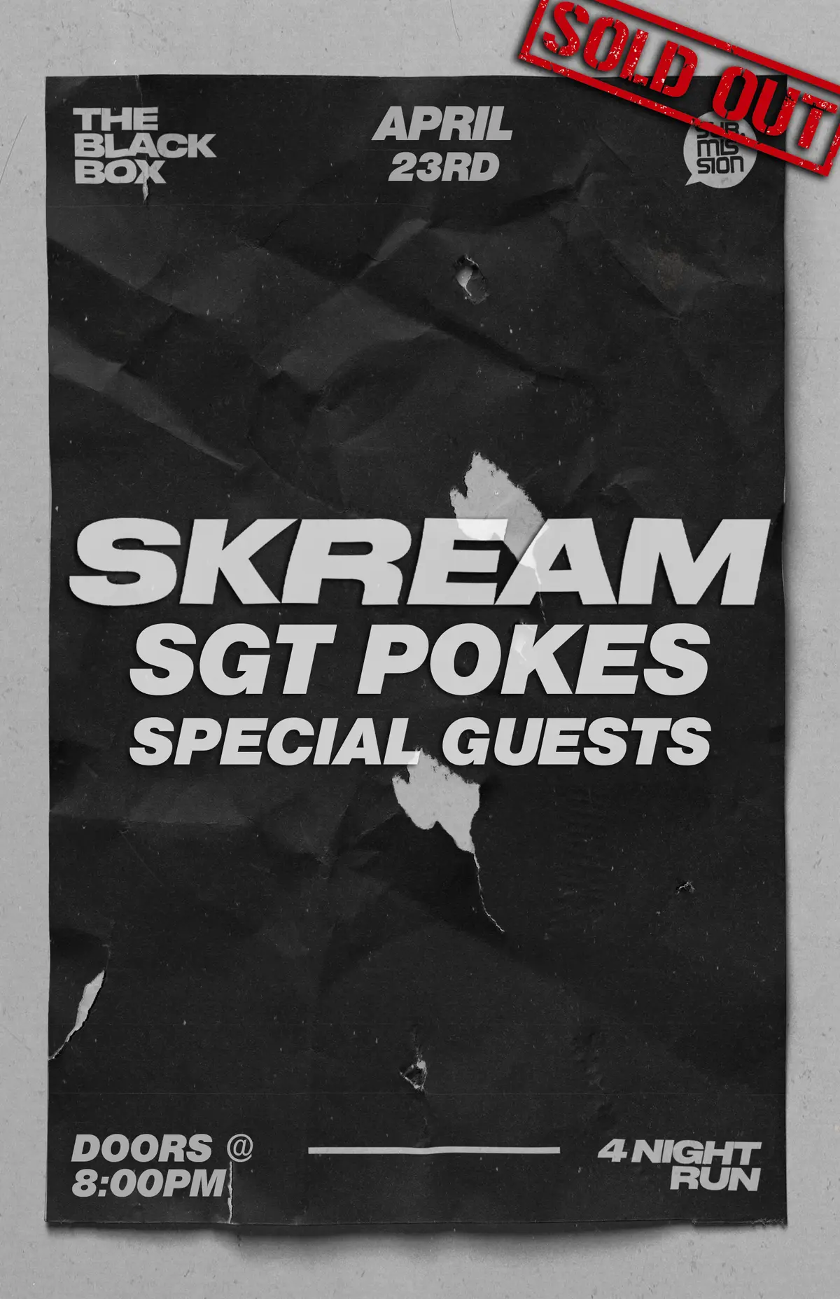Sub.mission presents: Skream x SGT Pokes x Special Guests (21+) *SOLD OUT*