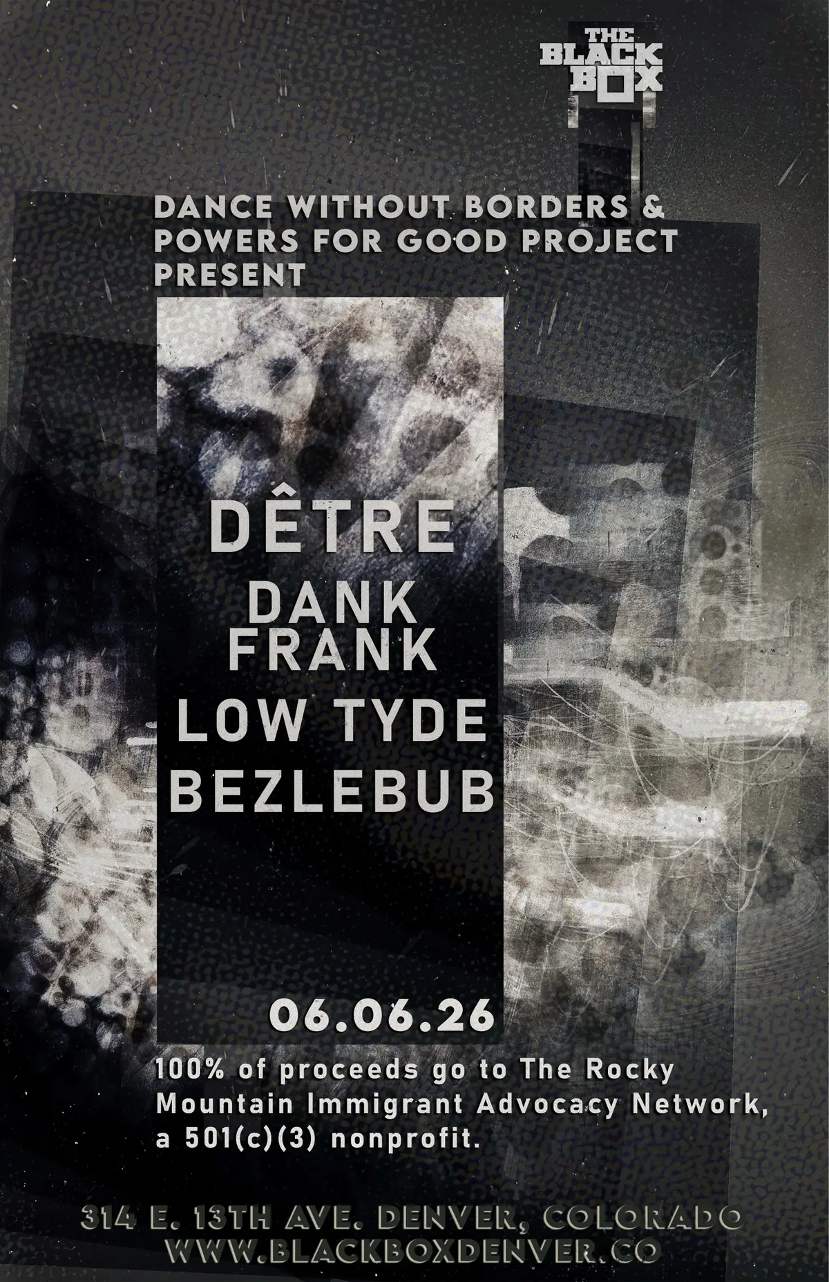 Dance Without Borders x Powers For Good Project present: DÊTRE, Dank Frank, Low Tyde, Bezlebub