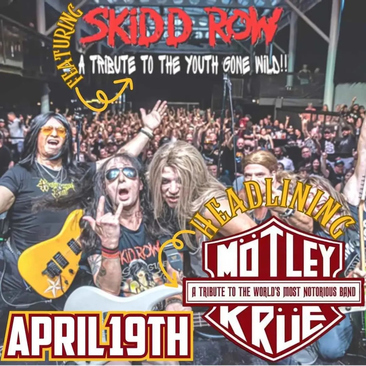 MOTLEY KRUE tribute to Motley Crue also featuring SKIDD ROW tribute to the youth gone wild