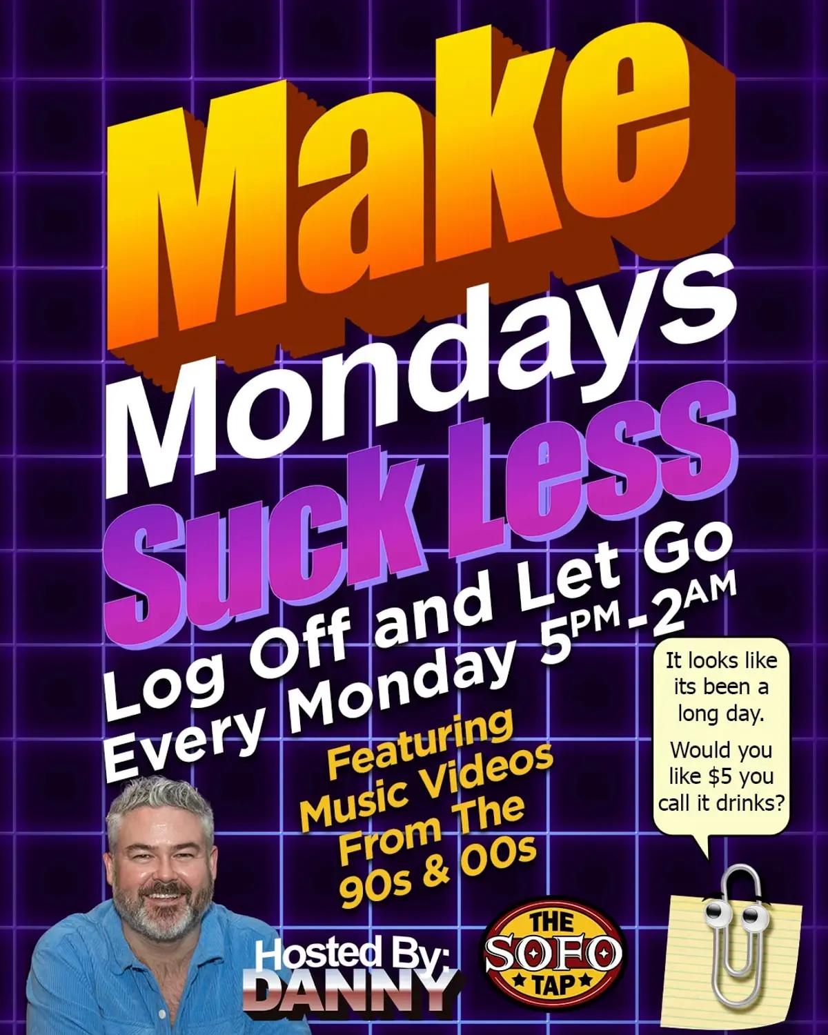 MAKE MONDAYS SUCK LESS