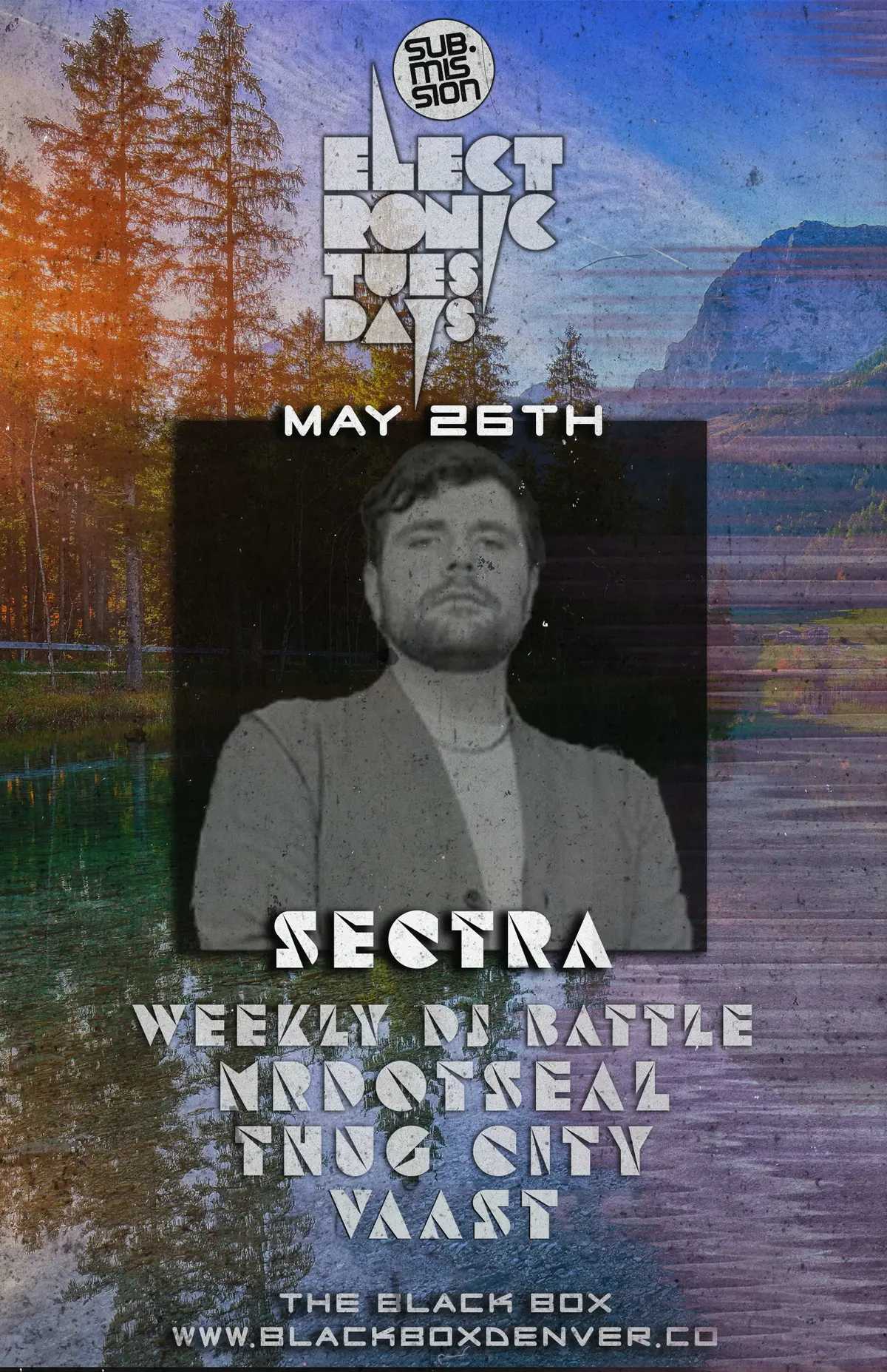 Sub.mission Electronic Tuesdays: Sectra. Weekly DJ Battle - mrDOTseal, Thug City, Vaast