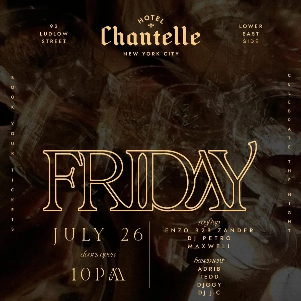 Hotel Chantelle Friday 7/26 - Rooftop Access