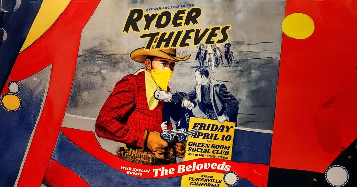 Ryder Thieves + The Beloveds (Psychedelic Rock)