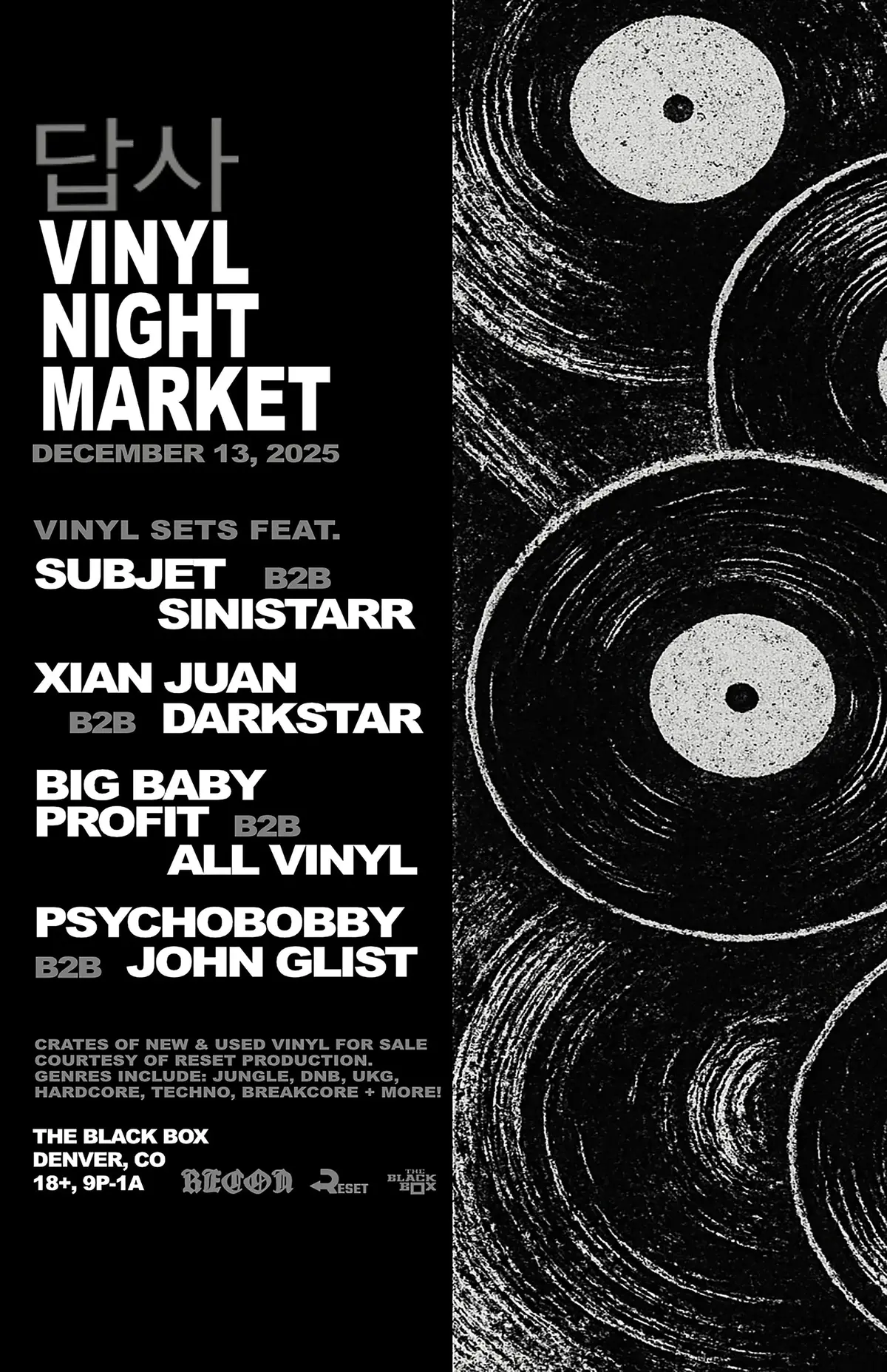 Recon DNB Vinyl Night Market: Subjet B2B Sinistarr, Xian Juan B2B Darkstar, Big Baby Profit B2B All Vinyl, PsychoBobby B2B John Glist