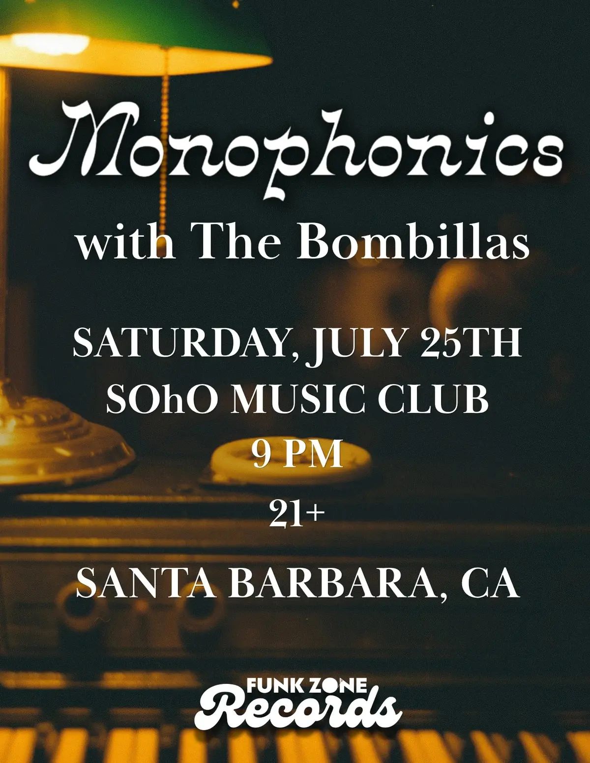 Monophonics with The Bombillas