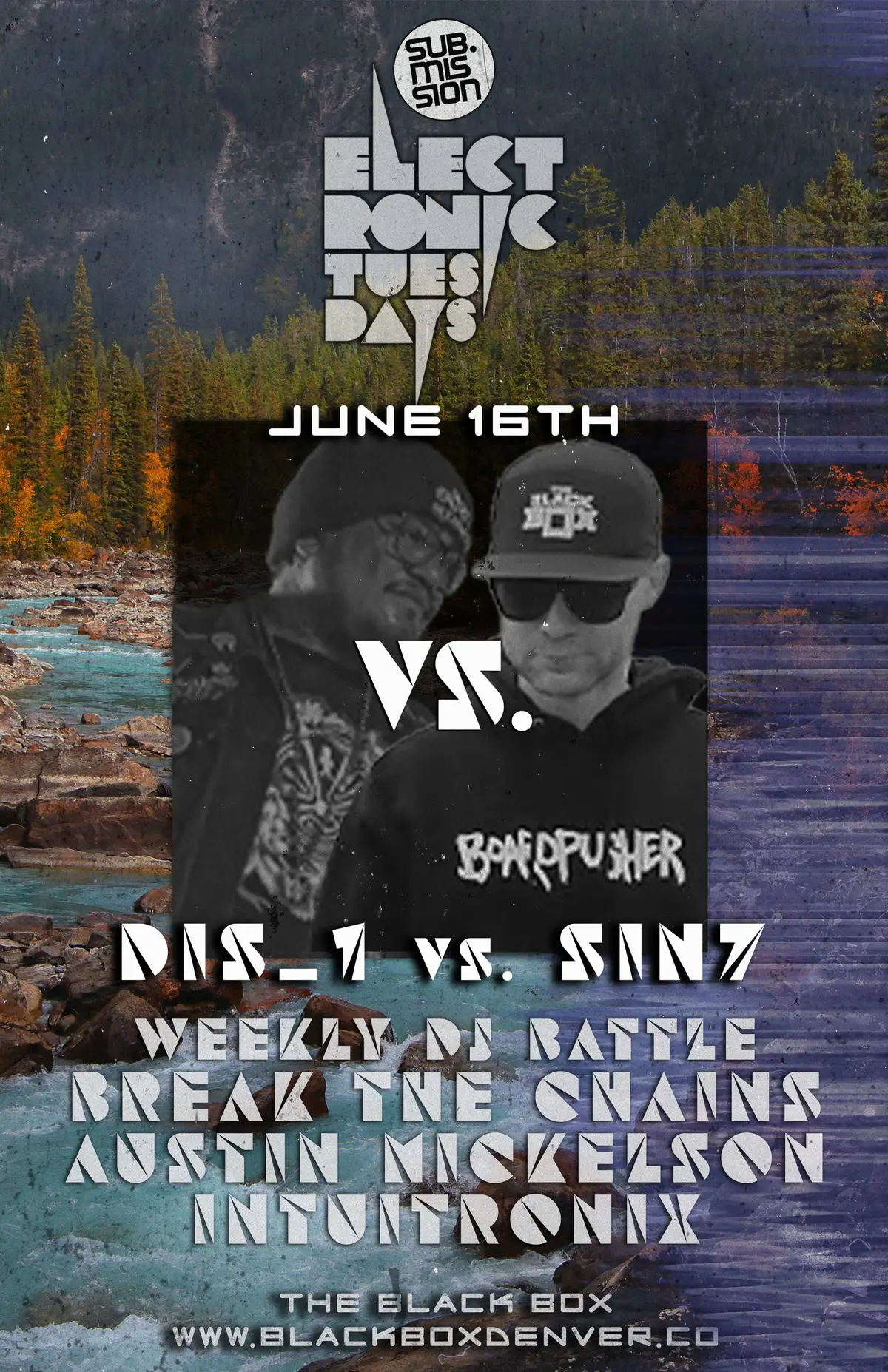 Sub.mission Electronic Tuesdays: DiS_1 vs. Sin7. Weekly DJ Battle - Break The Chains, Austin Mickelson, Intuitronix