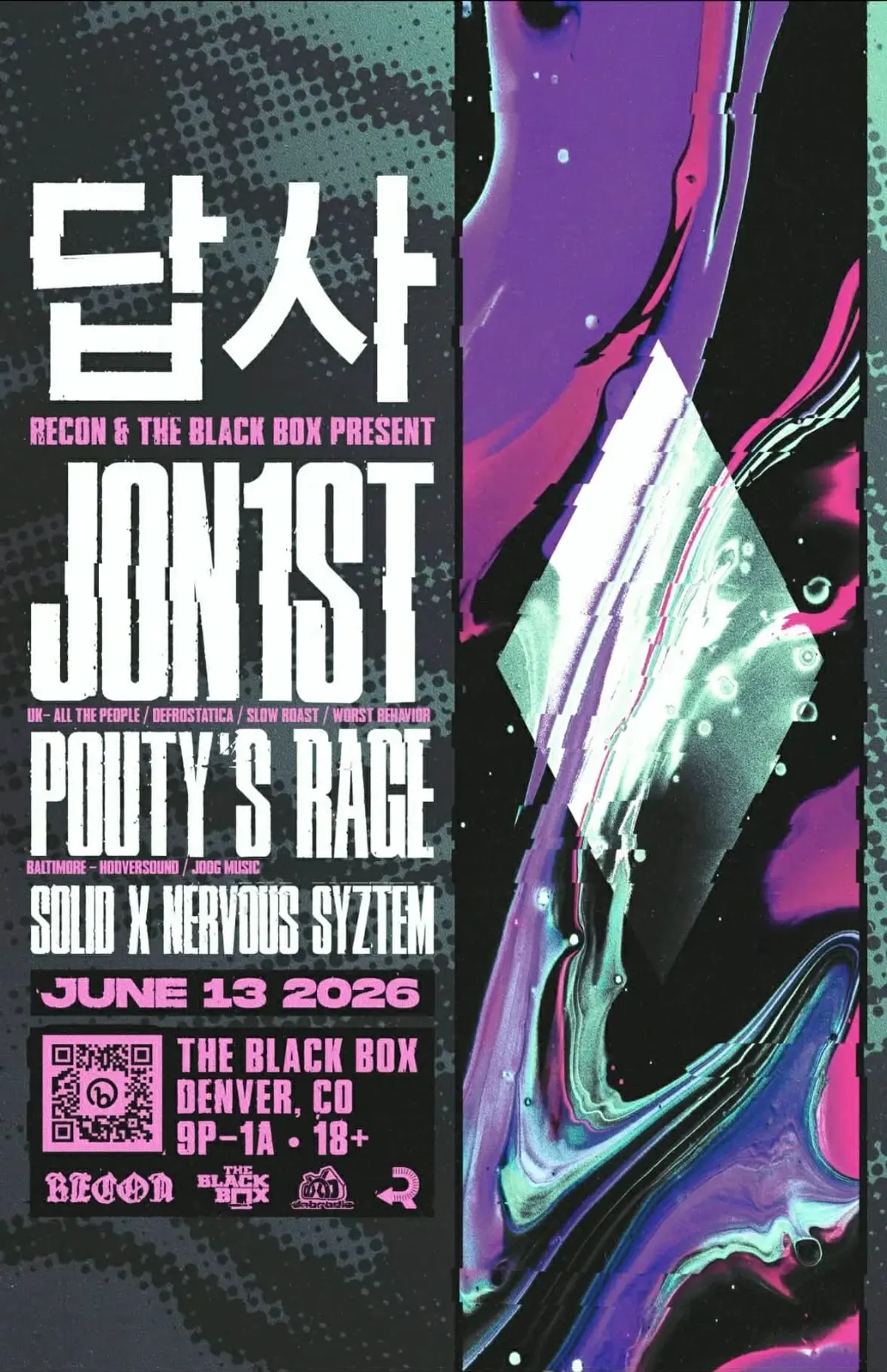 The Black Box & Recon present: Jon1st w/ Pouty's Rage, Solid x Nervous Syztem