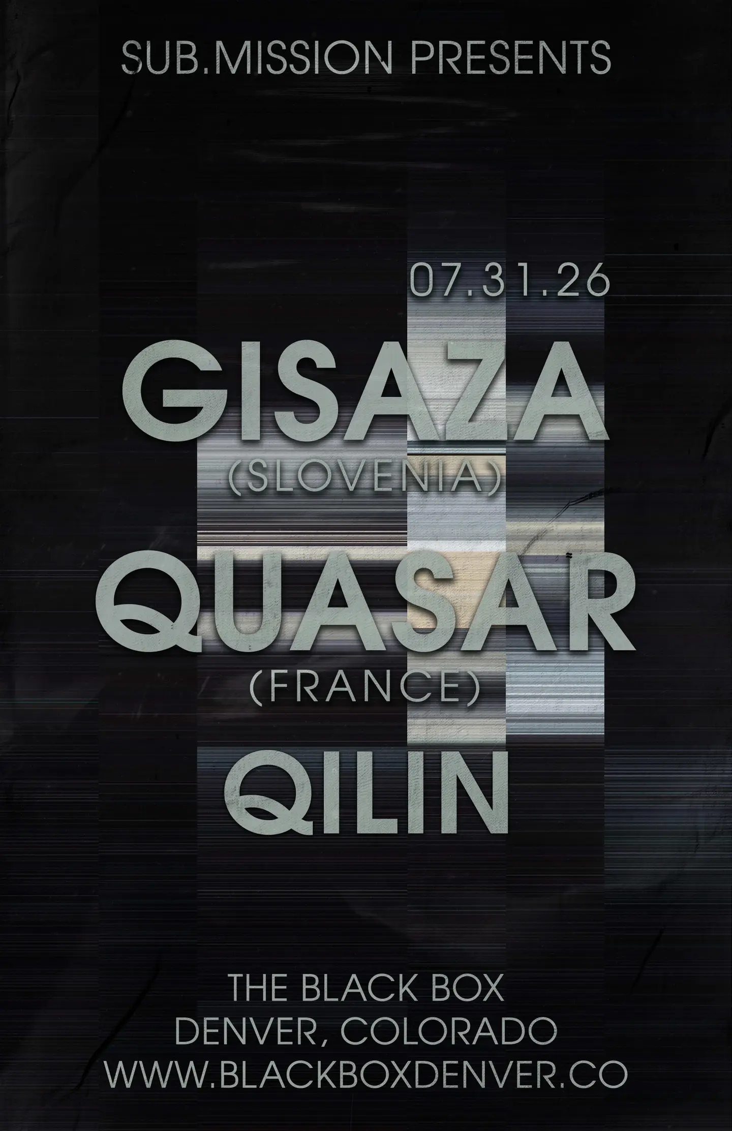 Sub.mission presents: GISAZA (Slovenia) & QUASAR (France) w/ QILIN
