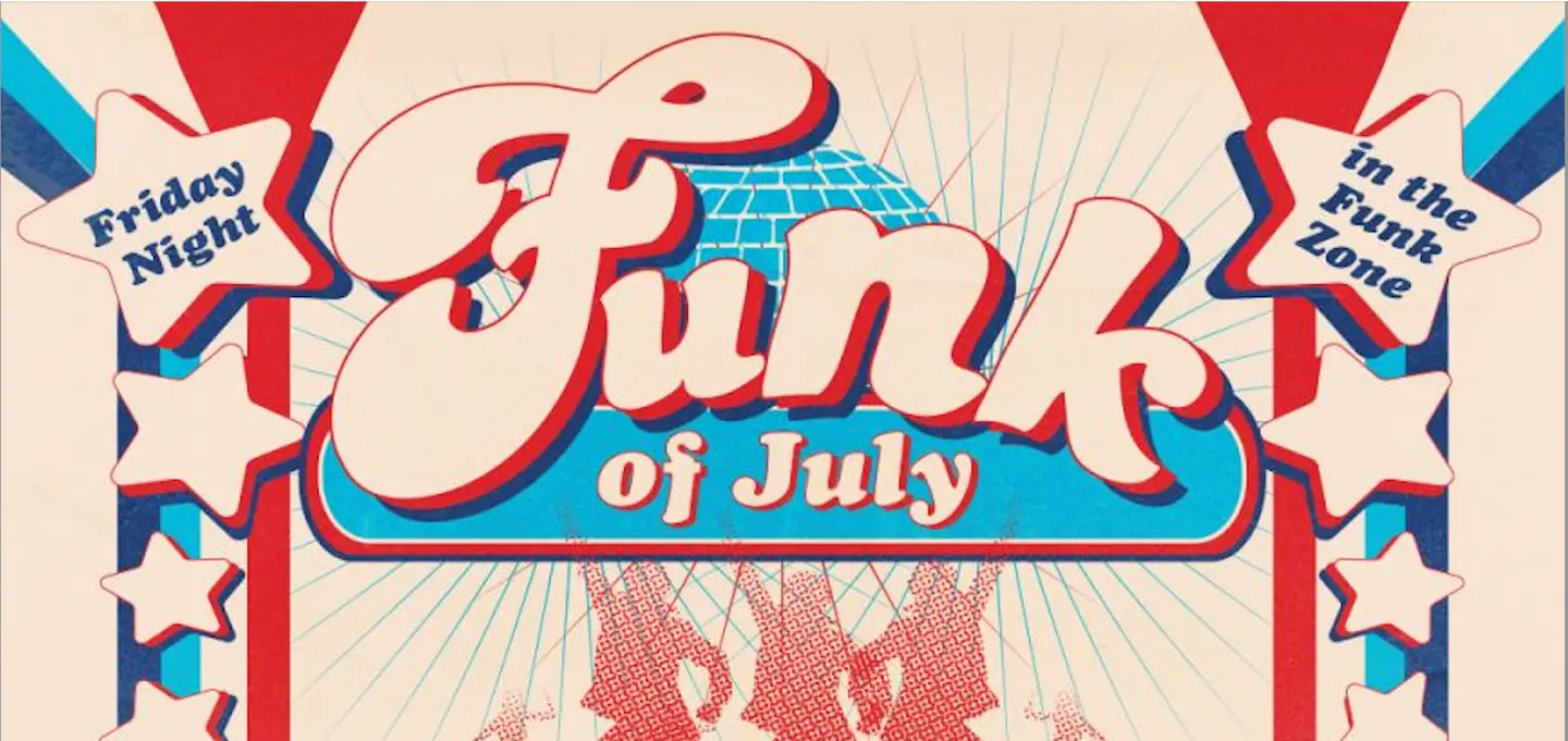 FUNK OF JULY! DJ Darla Bea + Area 51 in the Funk Zone