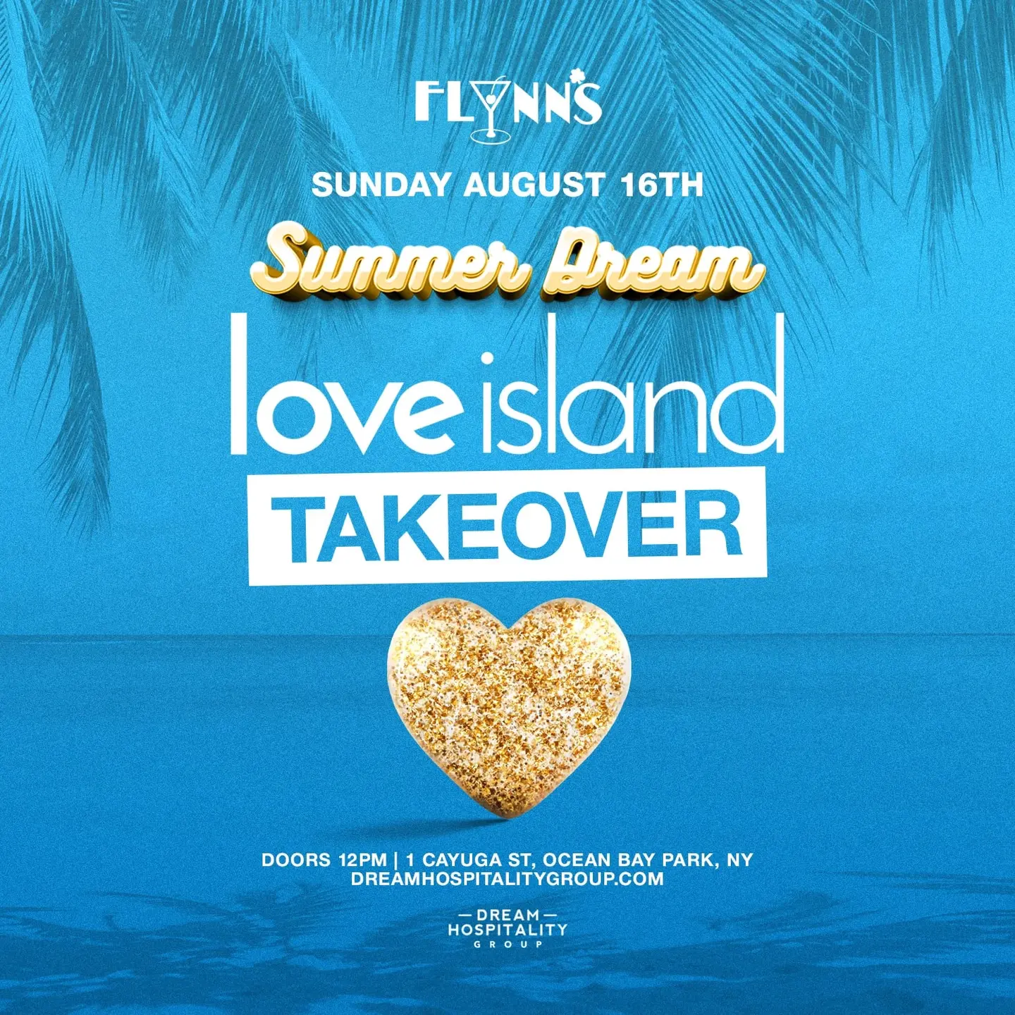 Summer Dream @ Flynn's Fire Island