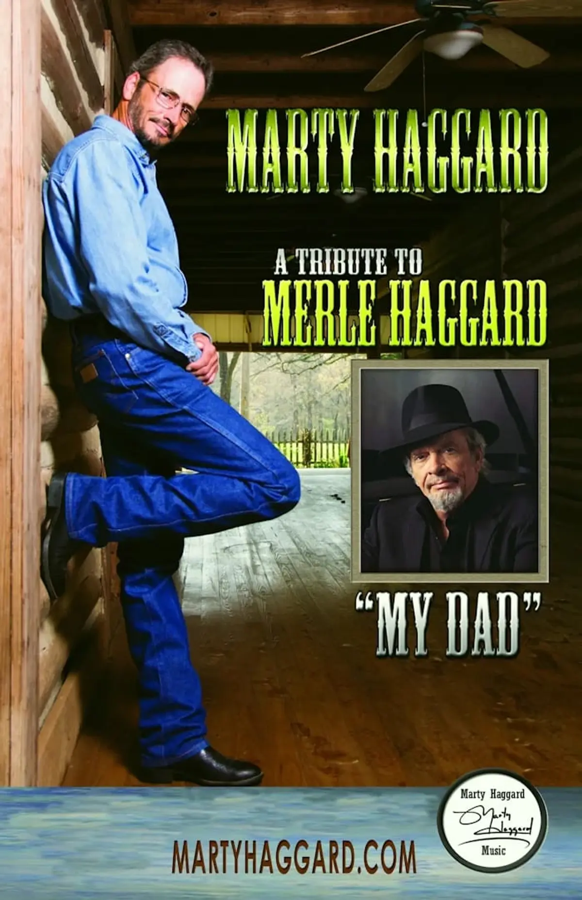 Marty Haggard, A Tribute to Merle Haggard, "My Dad" with Special Guest Buford Snowden