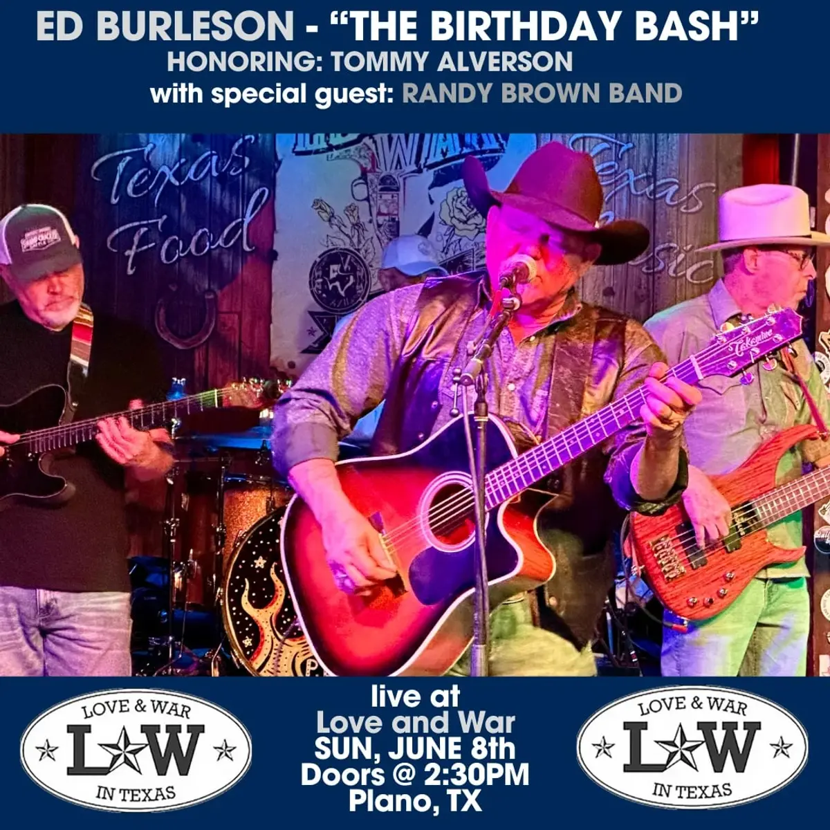 ED BURLESON - THE BIRTHDAY BASH - Honoring TOMMY ALVERSON w/ special guest RANDY BROWN BAND